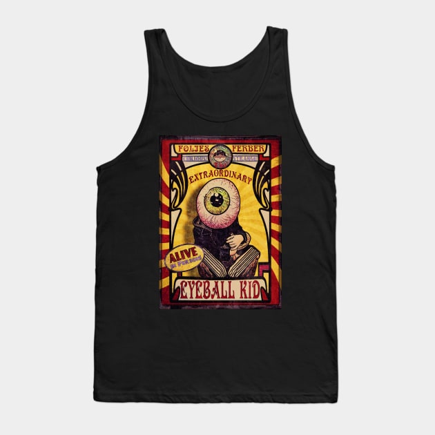 The Eyeball Kid Tank Top by ImpArtbyTorg